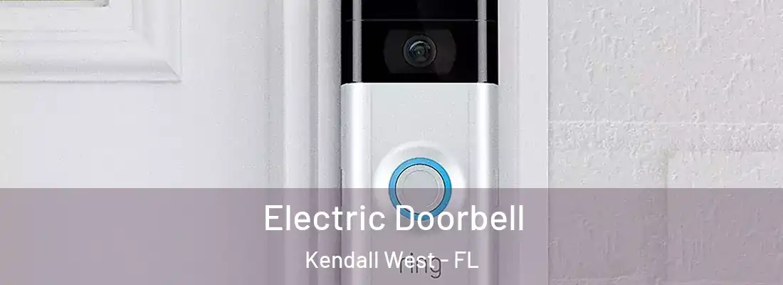 Electric Doorbell Kendall West - FL
