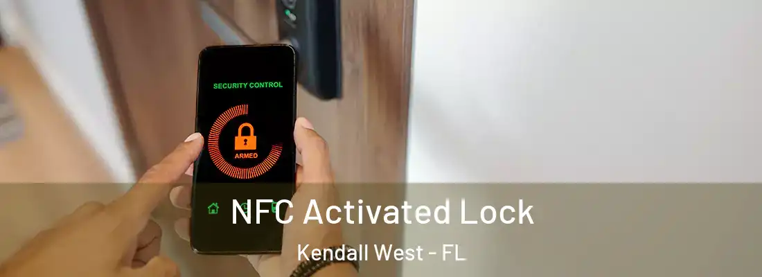 NFC Activated Lock Kendall West - FL