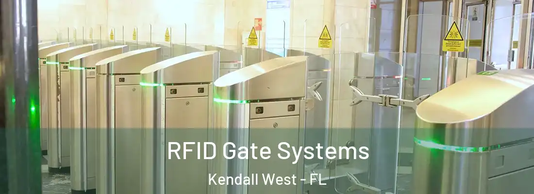 RFID Gate Systems Kendall West - FL